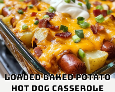 Loaded Baked Potato Hot Dog Casserole