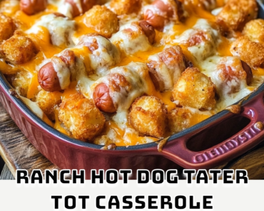 Ranch Hot Dog Tater Tot Casserole