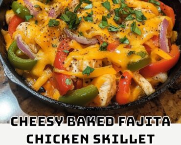 Cheesy Baked Fajita Chicken Skillet