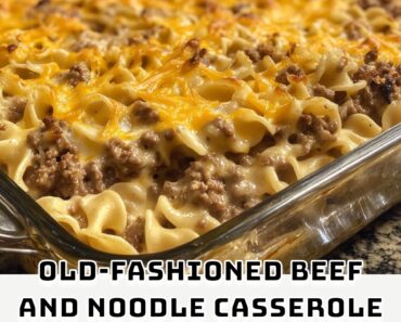 Old-Fashioned Beef and Noodle Casserole