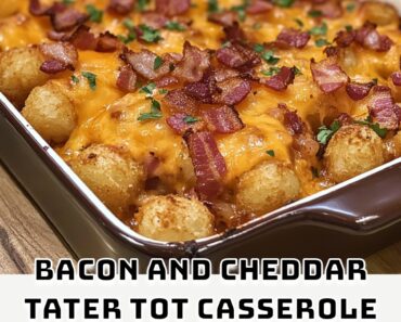 Bacon and Cheddar Tater Tot Casserole