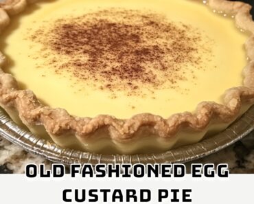 Old Fashioned Egg Custard Pie